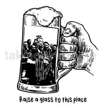 Load image into Gallery viewer, (10 Days) Raise A Glass To This Place: 2025 T-shirt