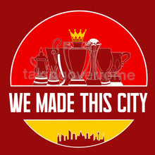 Load image into Gallery viewer, (Available Now) We Made This City T-shirt