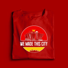 Load image into Gallery viewer, (Available Now) We Made This City T-shirt