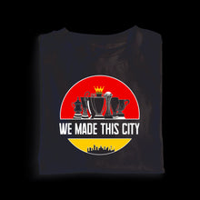 Load image into Gallery viewer, (Available Now) We Made This City T-shirt