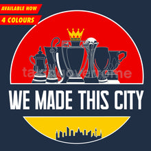 Load image into Gallery viewer, (Available Now) We Made This City T-shirt
