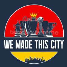Load image into Gallery viewer, (Available Now) We Made This City T-shirt