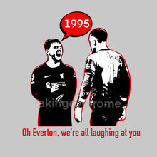 Load image into Gallery viewer, 10 days- Oh Everton... T-shirt