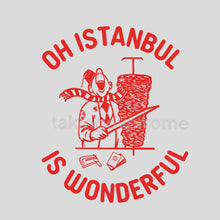 Load image into Gallery viewer, Oh Istanbul Is Wonderful Hoodie
