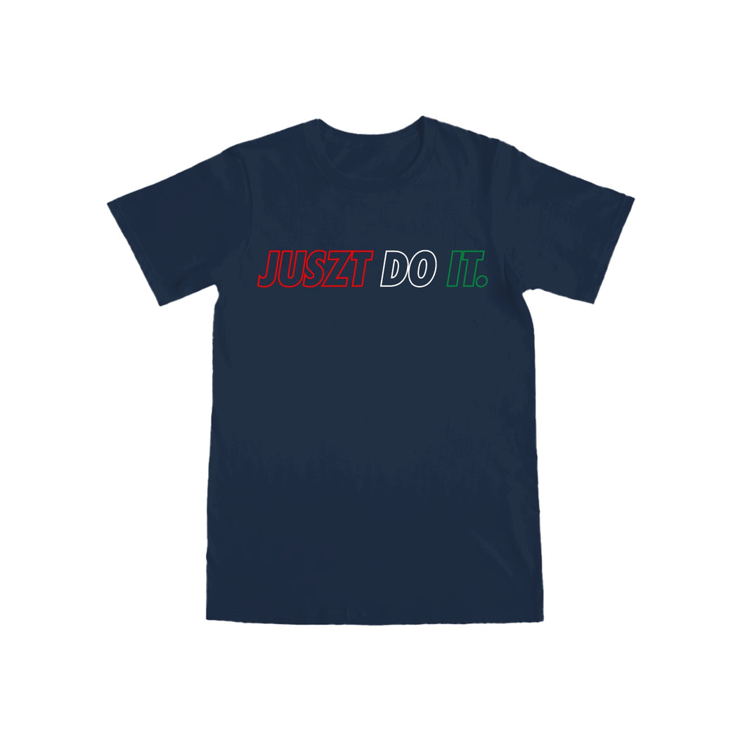 Juszt Do It. T-shirt