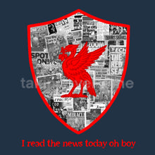 Load image into Gallery viewer, (10 Days) I Read The News Today Oh Boy T-shirt
