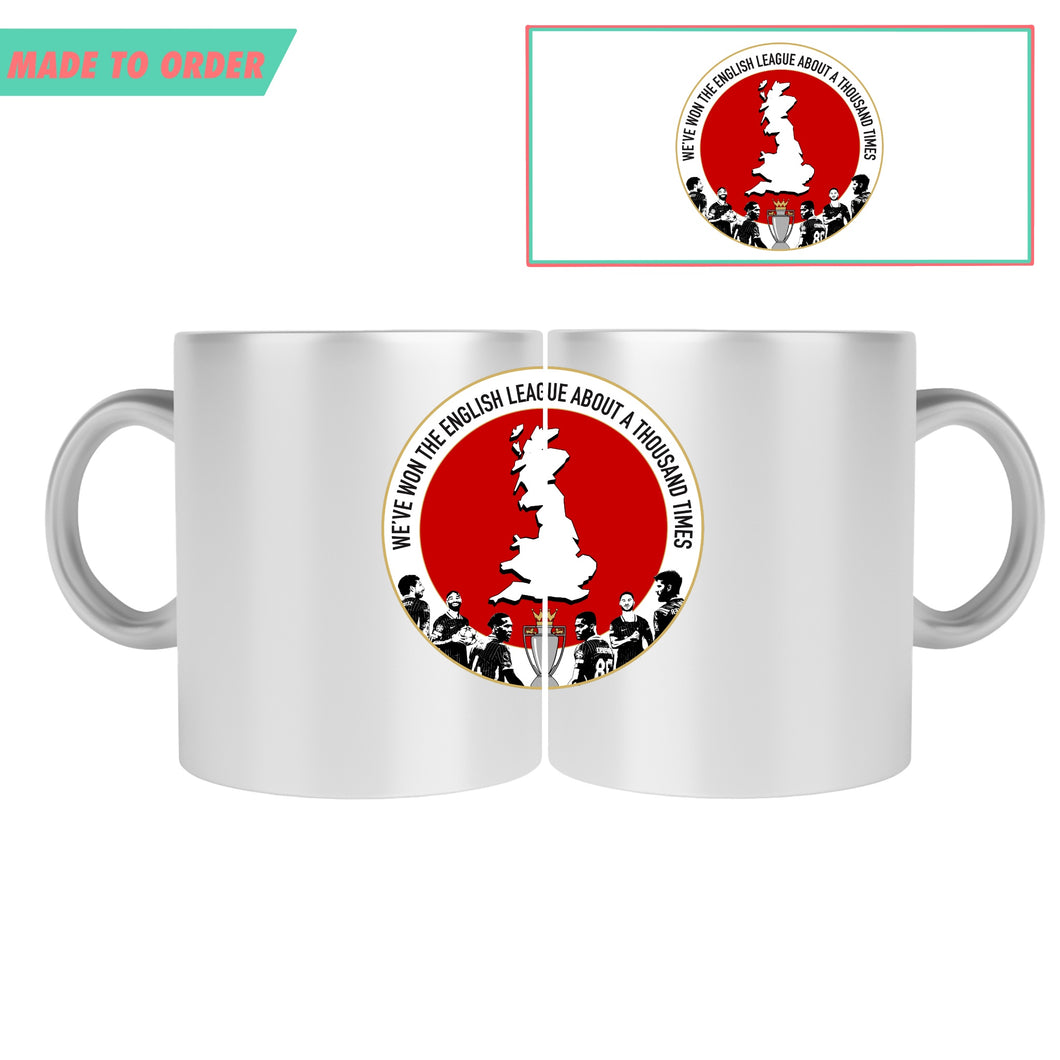 10 days- Won The English League About A Thousand Times Mug