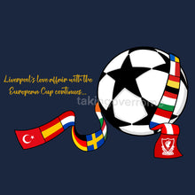 Load image into Gallery viewer, (10 Days) Liverpool’s Love Affair With The European Cup T-Shirt
