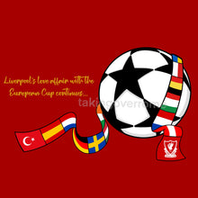 Load image into Gallery viewer, (10 Days) Liverpool’s Love Affair With The European Cup T-Shirt
