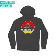 Load image into Gallery viewer, (10 days) We Made This City Kids Hoodie
