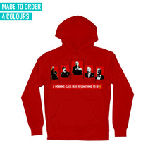 Load image into Gallery viewer, (10 Days) A Working Class Hero Is Something To Be Hoodie
