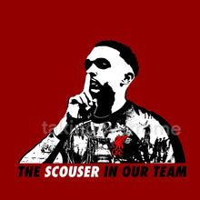 Load image into Gallery viewer, 10 days- The Scouser In Our Team T-Shirt
