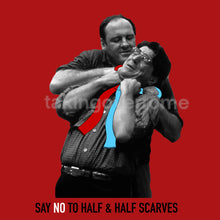 Load image into Gallery viewer, 10 days- Say No To Half &amp; Half Scarves T-shirt
