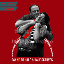 Load image into Gallery viewer, 10 days- Say No To Half &amp; Half Scarves Wembley T-shirt
