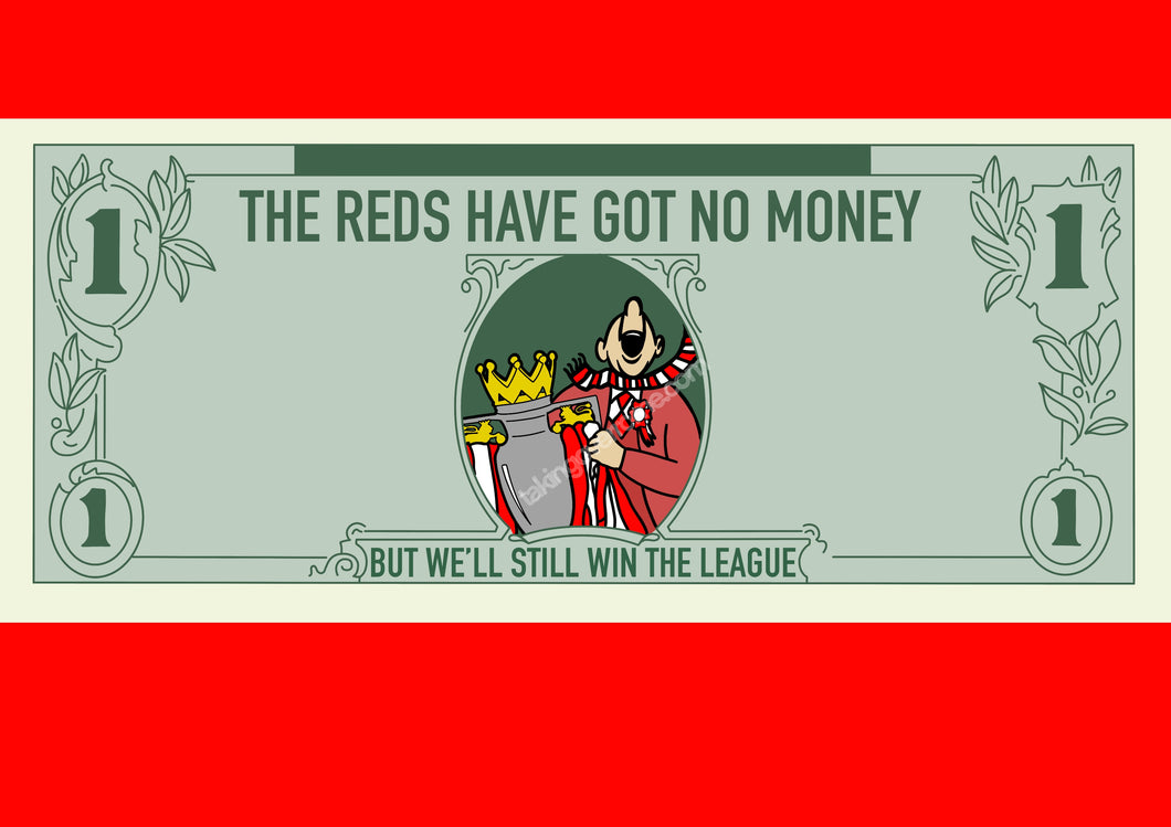 (10 days) The Reds Have Got No Money T-shirt