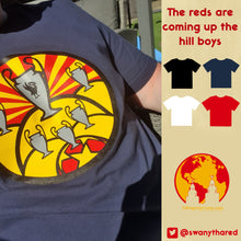 Load image into Gallery viewer, The Reds Are Coming Up The Hill Boys RED T-shirt
