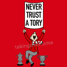 Load image into Gallery viewer, (10 days) Never Trust A Tory KIDS T-shirt
