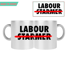 Load image into Gallery viewer, (10 days) Labour NOT Starmer Mug
