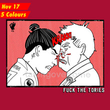 Load image into Gallery viewer, (10 days) Nunez Hates Tories T-shirt
