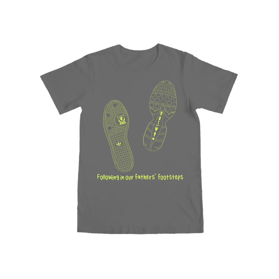 Following In Our Fathers Footsteps T-shirt